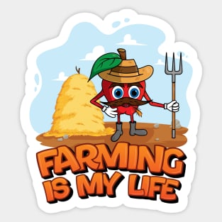 Farming is my life, apple farmer Sticker